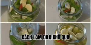 cách làm dưa khổ qua