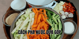cách pha nước dưa góp