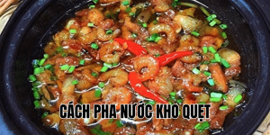 cách pha nước kho quẹt