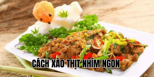 cách xào thịt nhím ngon